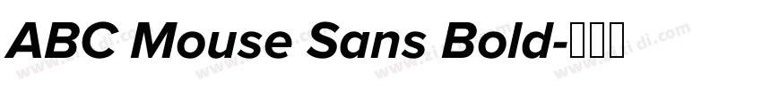 ABC Mouse Sans Bold字体转换 ABC Mouse Sans Bold字体转换